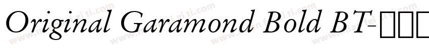 Original Garamond Bold BT字体转换